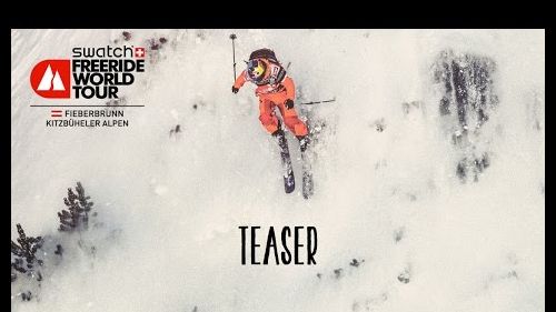 Teaser - fieberbrunn kitzbüheler alpen - swatch freeride world tour 2016