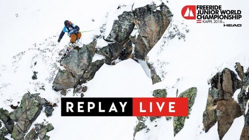 Replay live | fjwc18 | freeride junior world championship kappl 2018 